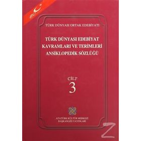 TÜRK DÜNYASI EDEBIYAT KAVRAMLARI VE TERIMLERI ANSIKLOPEDIK SÖZLÜĞÜ 1 - KOLEKTIF