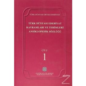 TÜRK DÜNYASI EDEBIYAT KAVRAMLARI VE TERIMLERI ANSIKLOPEDIK SÖZLÜĞÜ 1 - KOLEKTIF