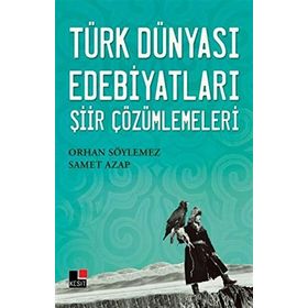 Türk Dünyası Edebiyatları - Orhan Söylemez Samet Azap