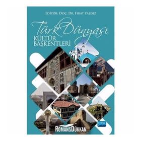 Türk Dünyası Kültür Başkentleri Kolektif Nobel Akademik Yayıncılık