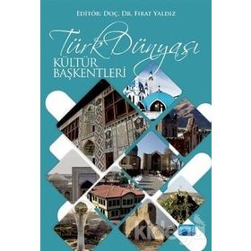 Türk Dünyası Kültür Başkentleri Kolektif Nobel Akademik Yayıncılık