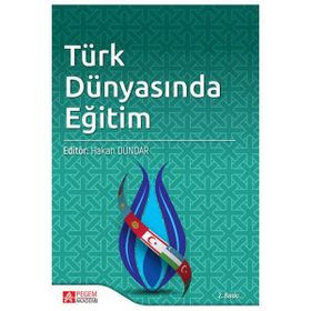 Türk Dünyasında Eğitim - Mehmet Gök