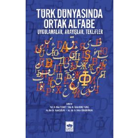 Türk Dünyasında Ortak Alfabe / Kolektif / Ötüken Neşriyat