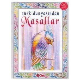 TÜRK DÜNYASINDAN MASALLAR - KOLLEKTIF