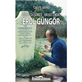 Türk Düşünce Hayatında Erol Güngör - Cafer Vayni