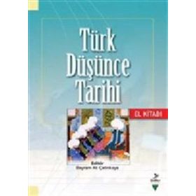 Türk Düşünce Tarihi El Kitabı - Kollektif - Grafiker Yayınları