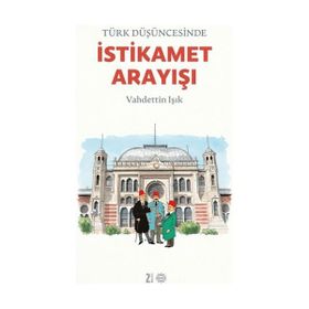 Türk Düşüncesinde İstikamet Arayışı - Mahya Yayınları