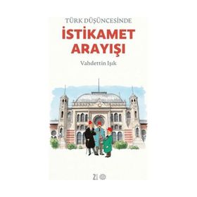 Türk Düşüncesinde İstikamet Arayışı - Mahya Yayınları
