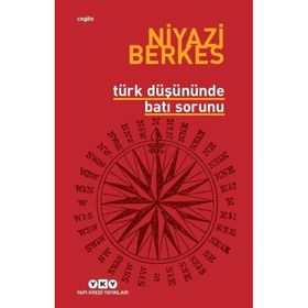 Türk Düşününde Batı Sorunu - Niyazi Berkes