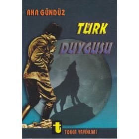 TÜRK DUYGUSU - AKA GÜNDÜZ