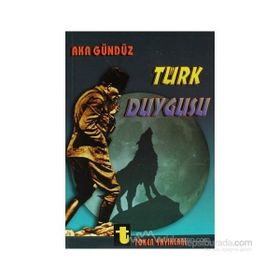 TÜRK DUYGUSU - AKA GÜNDÜZ