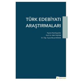 Türk Edebiyatı Araştırmaları - Zeki Taştan