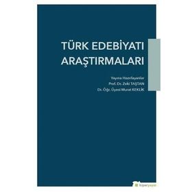 Türk Edebiyatı Araştırmaları - Zeki Taştan
