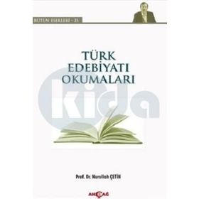 Türk Edebiyatı Okumaları - Nurullah Çetin