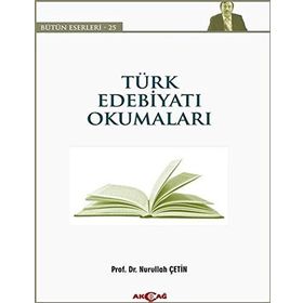 Türk Edebiyatı Okumaları - Nurullah Çetin