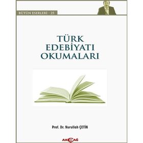 Türk Edebiyatı Okumaları - Nurullah Çetin