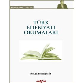 Türk Edebiyatı Okumaları - Nurullah Çetin
