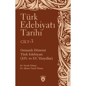 Türk Edebiyatı Tarihi 3. Cilt Osmanlı Dönemi Türk Edebiyatı Dorlion Yayınevi