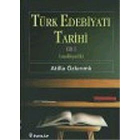 TÜRK EDEBİYATI TARIHI CILT 1 (ANSIKLOPEDIK) - ATILLA ÖZKIRIMLI