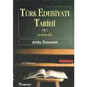 TÜRK EDEBİYATI TARIHI CILT 1 (ANSIKLOPEDIK) - ATILLA ÖZKIRIMLI