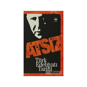 TÜRK EDEBİYATI TARIHI - HÜSEYİN NIHAL ATSIZ