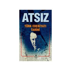 TÜRK EDEBİYATI TARIHI - HÜSEYİN NIHAL ATSIZ