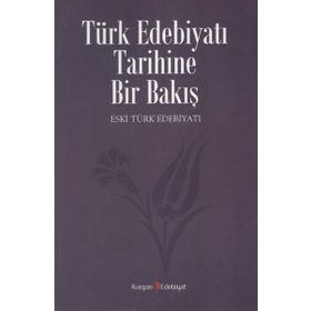 TÜRK EDEBIYATI TARIHINE BIR BAKIŞ - KOLEKTIF