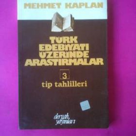 Türk Edebiyatı Üzerinde Araştırmalar 3 - Mehmet Kaplan