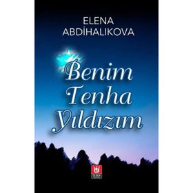 Türk Edebiyatı Vakfı Yayınları - Benim Tenha Yıldızım