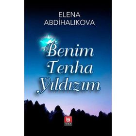 Türk Edebiyatı Vakfı Yayınları - Benim Tenha Yıldızım