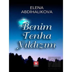 Türk Edebiyatı Vakfı Yayınları - Benim Tenha Yıldızım
