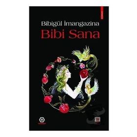 Türk Edebiyatı Vakfı Yayınları - Bibi Sana