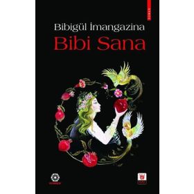 Türk Edebiyatı Vakfı Yayınları - Bibi Sana