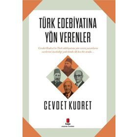 Türk Edebiyatına Yön Verenler - Cevdet Kudret