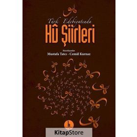 Türk Edebiyatında Hü Şiirleri - Mustafa Tatcı Cemal Kurnaz