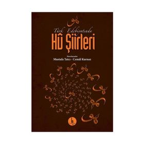 Türk Edebiyatında Hü Şiirleri - Mustafa Tatcı Cemal Kurnaz
