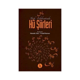 Türk Edebiyatında Hü Şiirleri - Mustafa Tatcı Cemal Kurnaz