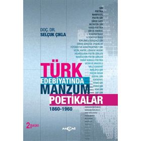 Türk Edebiyatında Manzum Poetikalar - Selçuk Çıkla