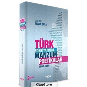 Türk Edebiyatında Manzum Poetikalar - Selçuk Çıkla