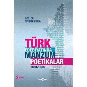 Türk Edebiyatında Manzum Poetikalar - Selçuk Çıkla
