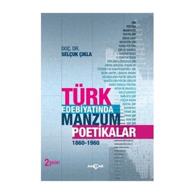 Türk Edebiyatında Manzum Poetikalar - Selçuk Çıkla