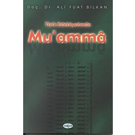 Türk Edebiyatında Mu`amma - Ali Fuat Bilkan