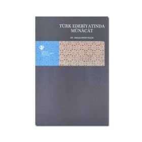 Türk Edebiyatında Münacat - yard abdulhakim kocin