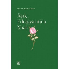 TÜRK EDEBİYATINDA NAATLER - AHMET ÖZER