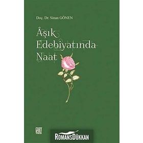 TÜRK EDEBİYATINDA NAATLER - AHMET ÖZER