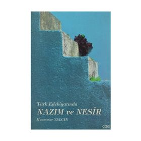 TÜRK EDEBİYATINDA NAZIM VE NESIR - MUAMMER YALÇIN