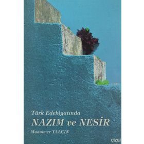 TÜRK EDEBİYATINDA NAZIM VE NESIR - MUAMMER YALÇIN