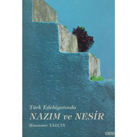 TÜRK EDEBİYATINDA NAZIM VE NESIR - MUAMMER YALÇIN