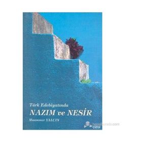 TÜRK EDEBİYATINDA NAZIM VE NESIR - MUAMMER YALÇIN