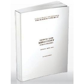 Türk Edebiyatının İlk Yusuf ve Züleyha Hikayesi Ali’nin Kıssa-i Yusufu Yusuf u Zuleyha - Ali Cin